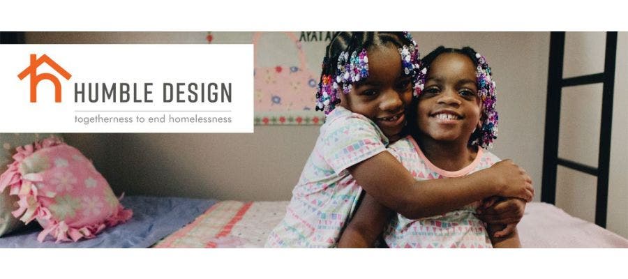 Two girls emerging from homelessness with the help of Humble Design